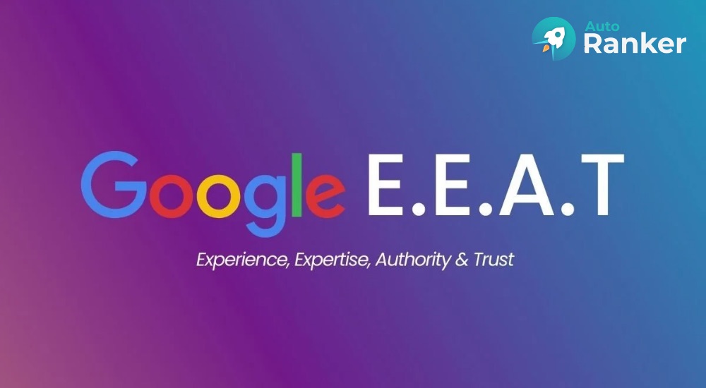EEAT giúp Google đánh giá độ tin cậy, giá trị thực của nội dung, ưu tiên thông tin từ chuyên gia và trải nghiệm thực tế