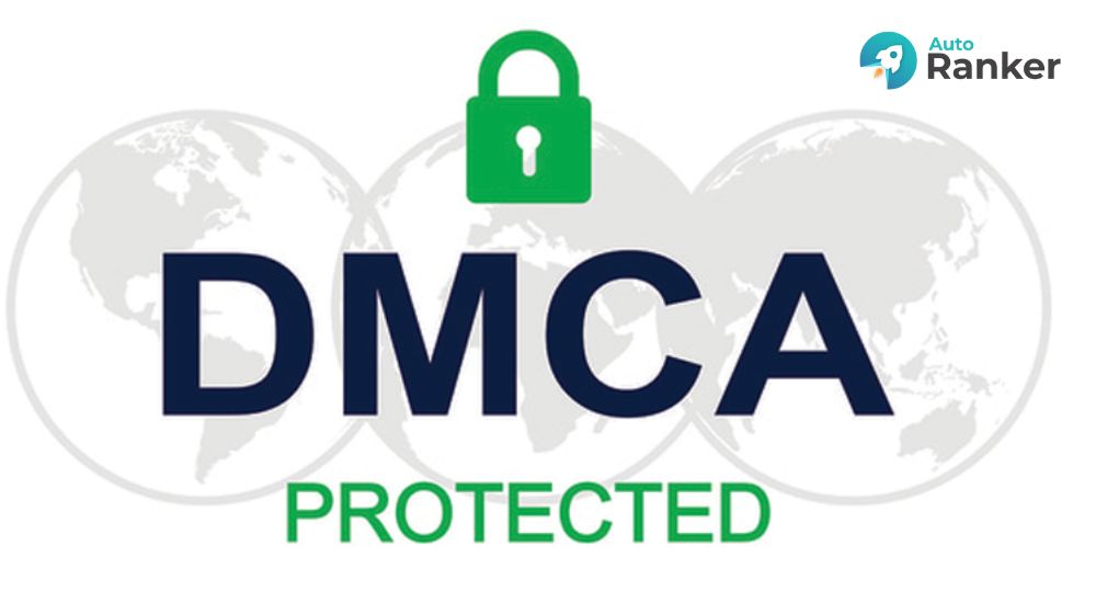 DMCA là đạo luật bảo vệ bản quyền nội dung số tại Mỹ