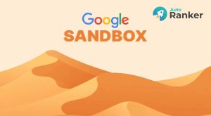 Google Sandbox là gì?