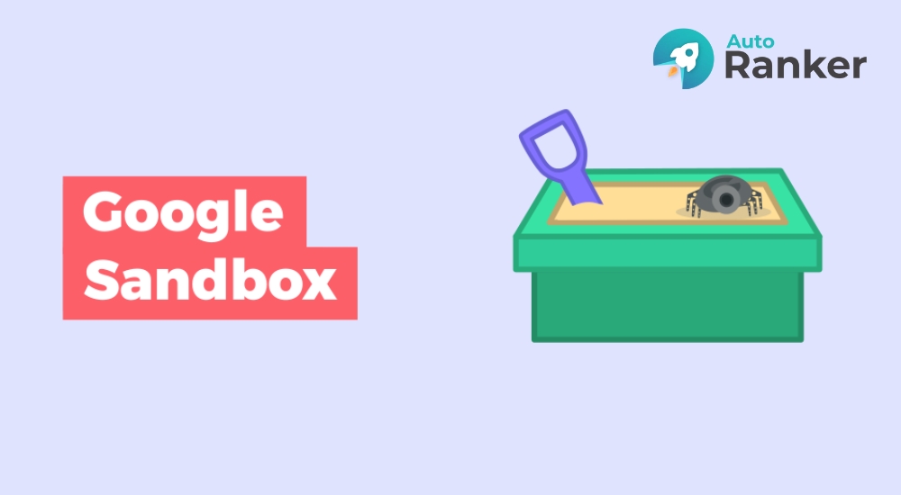 Thuật toán Google Sandbox nhằm lọc web rác và khuyến khích SEO sạch, chất lượng