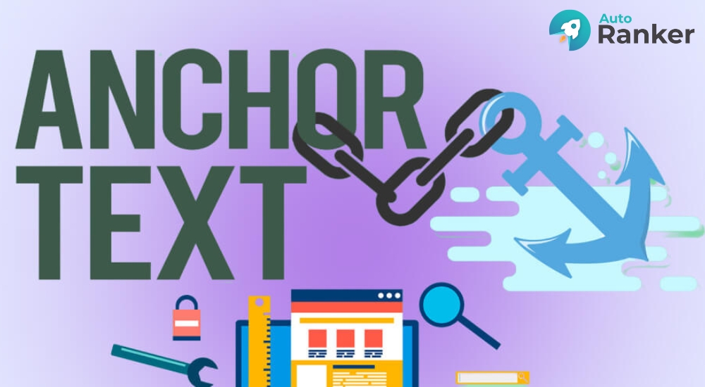 Hãy chọn từ khóa liên quan và tự nhiên để làm Anchor Text