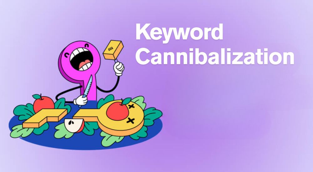 Các dạng keyword cannibalization gây ranking competition trong SEO strategy