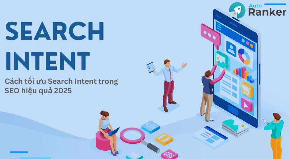 Dùng công cụ SEO để xác định và phân loại ý định tìm kiếm nhanh chóng