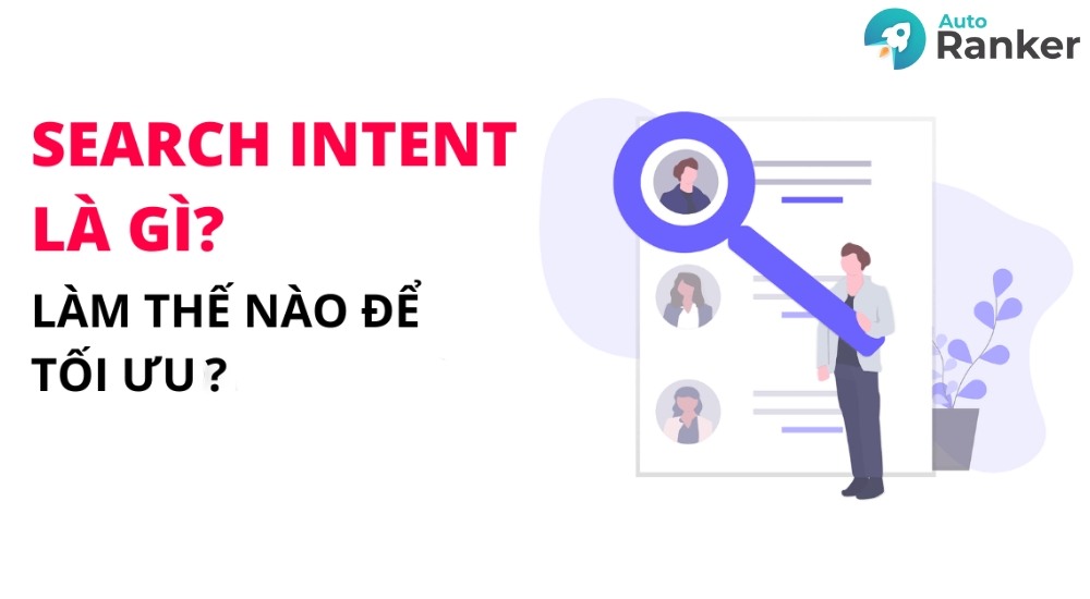 Tối ưu nội dung intent giúp đáp ứng nhu cầu người dùng hiệu quả