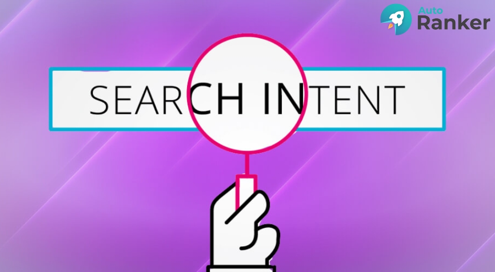 Tối ưu Search Intent giúp tăng thứ hạng và chuyển đổi
