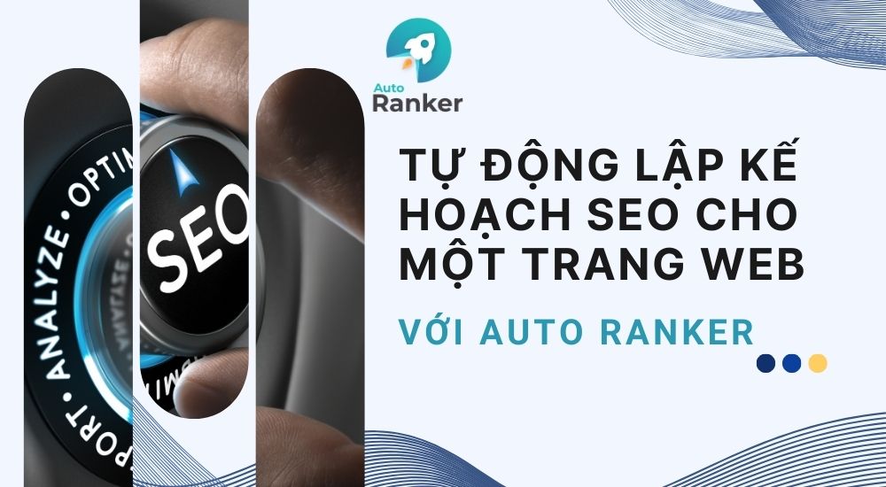 Tự động lập kế hoạch SEO