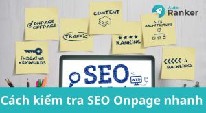 Cách kiểm tra SEO Onpage nhanh