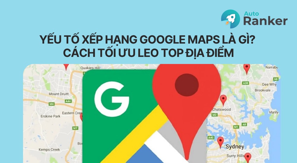 yếu tố xếp hạng Google Maps
